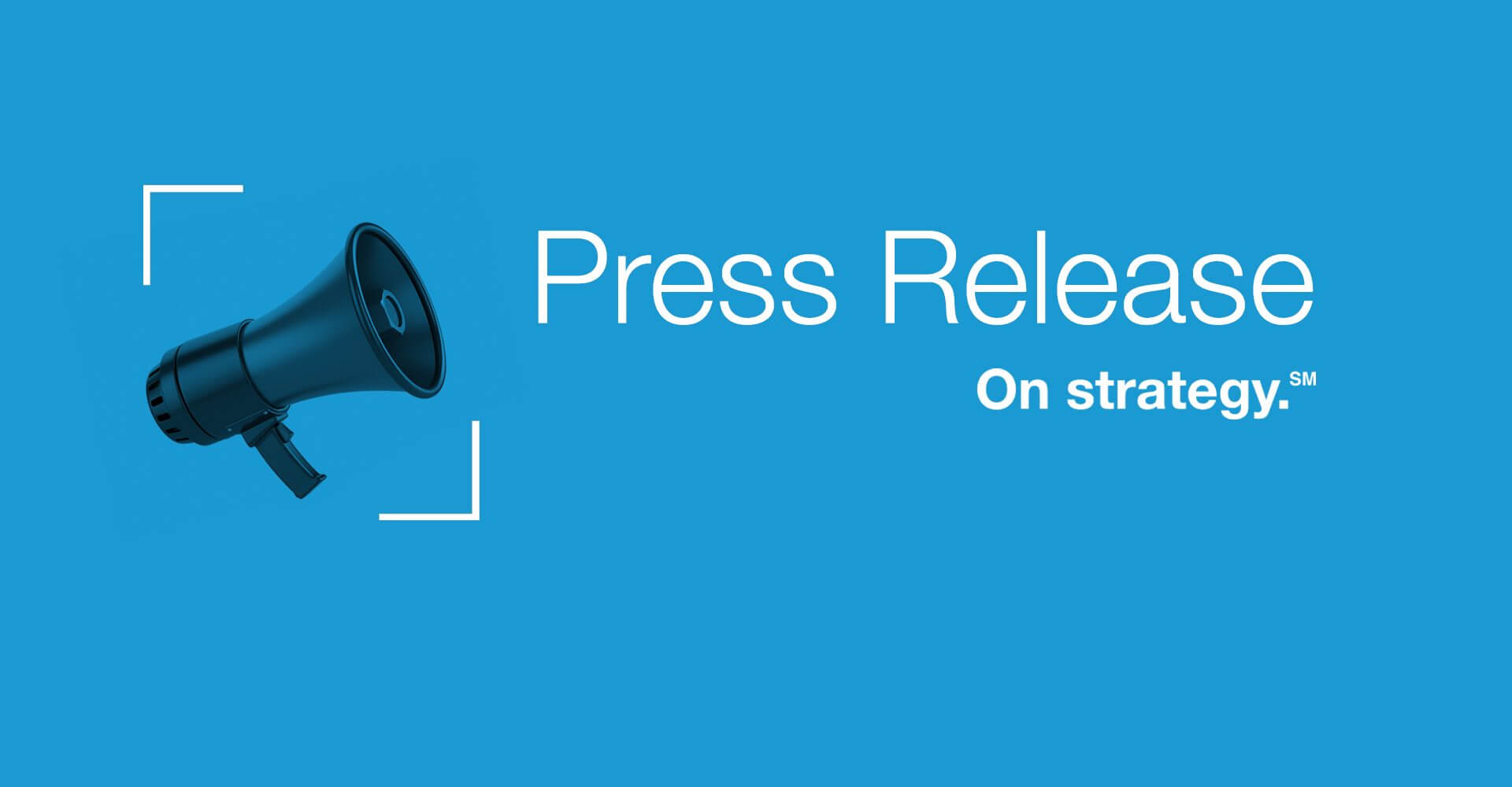 Press Release, On Strategy