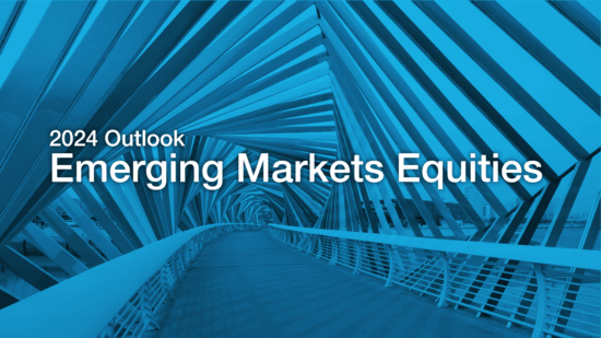 2024 Outlook for Emerging Markets Equities